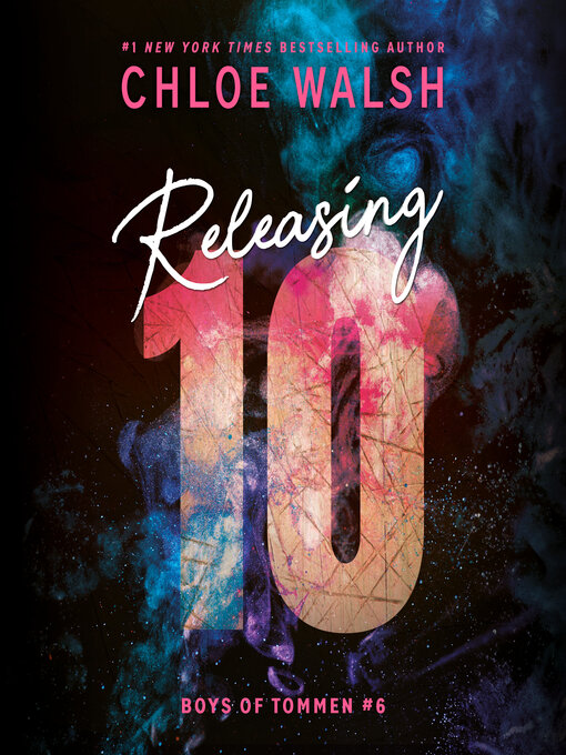 Title details for Releasing 10 by Chloe Walsh - Wait list